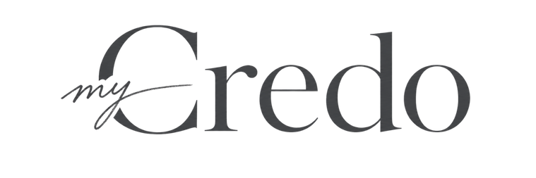 my Credo — words you live by